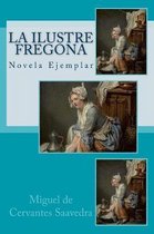 La Ilustre Fregona