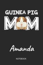 Guinea Pig Mom - Amanda - Notebook