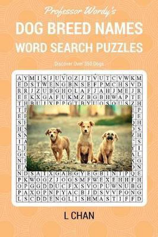 Dog Breed Names Word Search Puzzle Book 9781539146544 L Chan