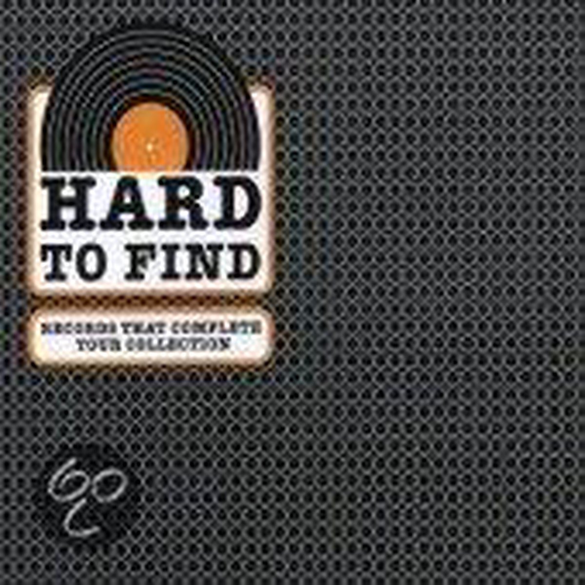 Hard To Find