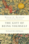 The Spiritual Journey - The Gift of Being Yourself