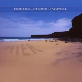 Kumlehn Casimir Escayola - Hier (CD)