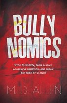 Bullynomics