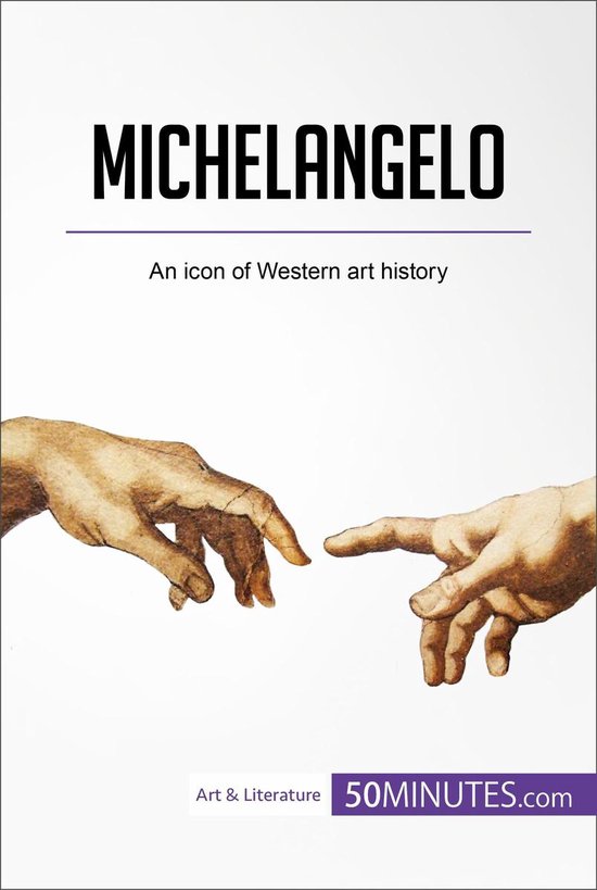 Michelangelo (ebook), 50Minutes | 9782808011266 | Boeken | bol.com