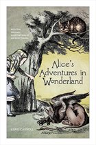 De kaft van Alice's Adventures in Wonderland, met Alice, de Cheshire Cat en een Gryphon. Met de originele illustraties van Sir John Tenniel.