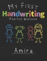 My first Handwriting Practice Workbook Amira