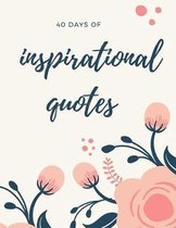 40 Days of Inspirational Quotes