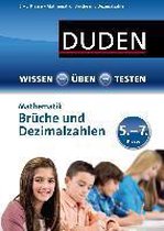 Wissen - Üben -Testen: Mathematik - Brüche und Dezimalzahlen 5.- 7. Klasse