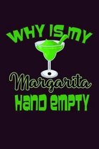 Why Is My Margarita Hand Empty