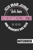 Ich Bin Kinderkrankenschwester - Ich War Jung Und Brauchte Das Geld