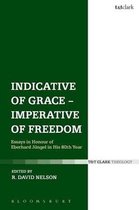 Indicative Of Grace Imperative Freedom