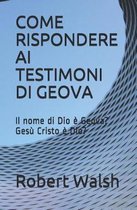 Come Rispondere AI Testimoni Di Geova