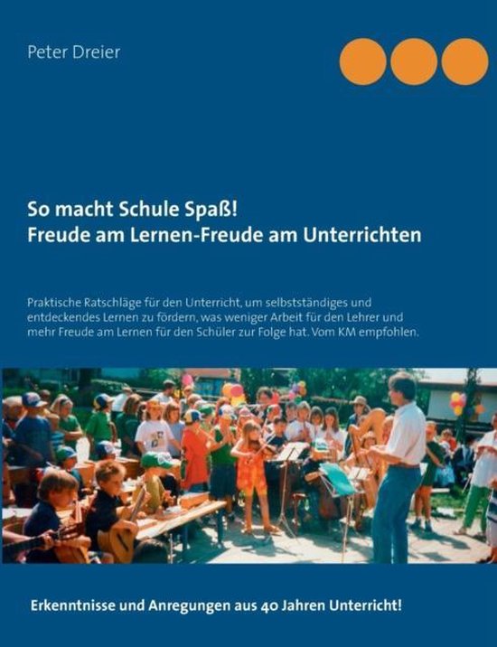 So macht Schule Spaß! Freude am Lernen-Freude am Unterricht ... - cover