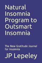 Natural Insomnia Program to Outsmart Insomnia