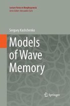 Models of Wave Memory