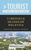 Greater Than a Tourist Malaysia- Greater Than a Tourist- Cyberjaya Selangor Malaysia