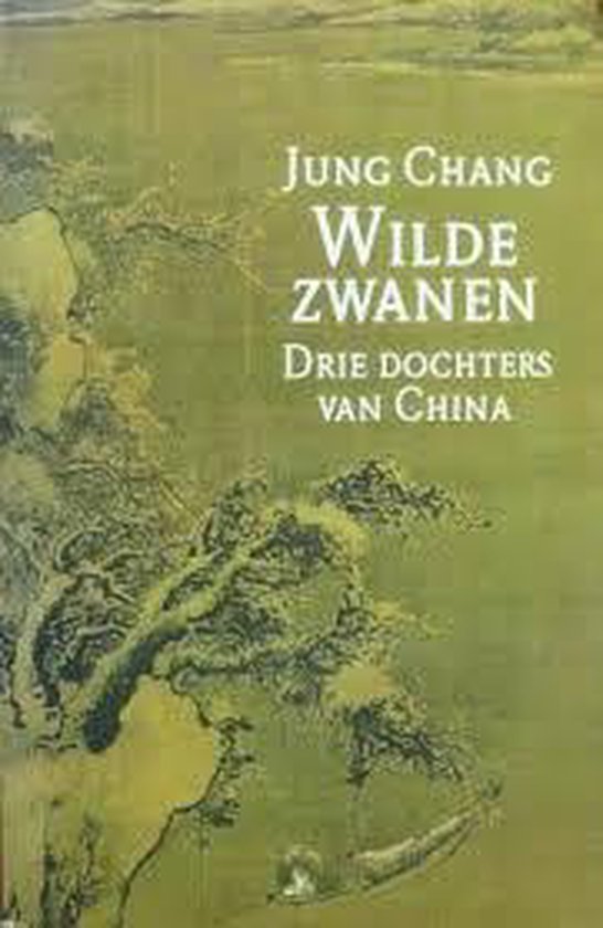 Wilde zwanen - Drie dochters van China - Jung Chang | Stml-tunisie.org