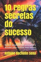 10 regras secretas do sucesso