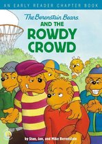 Berenstain Bears/Living Lights: A Faith Story - The Berenstain Bears and the Rowdy Crowd