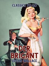 Classics To Go - Der Brigant