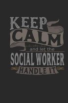 Keep Calm and Let the Social Worker Handle It
