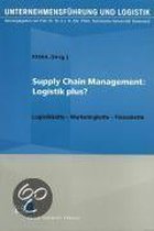 Supply Chain Management: Logistik Plus?