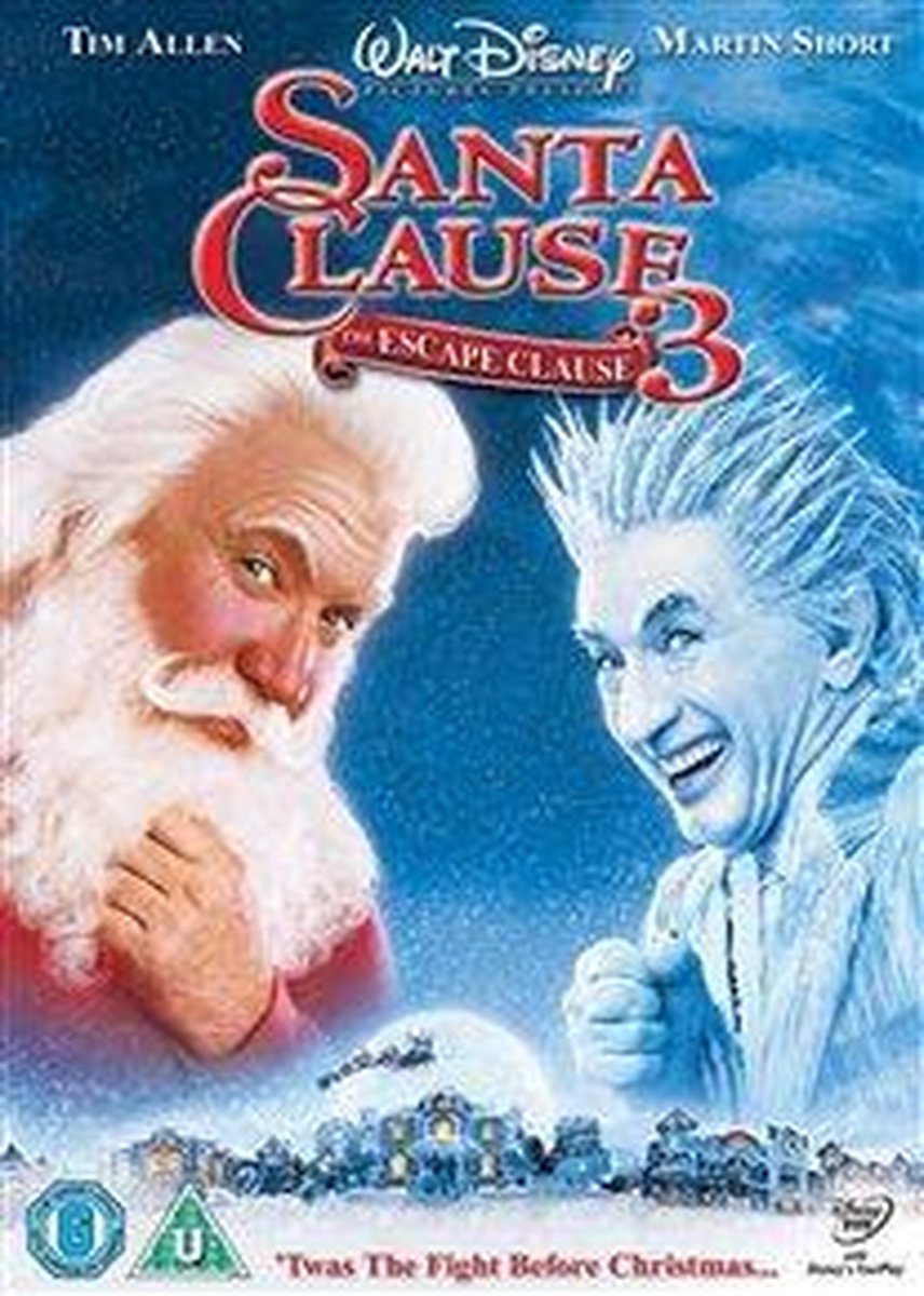 Santa Clause 3 : The Escape Clause