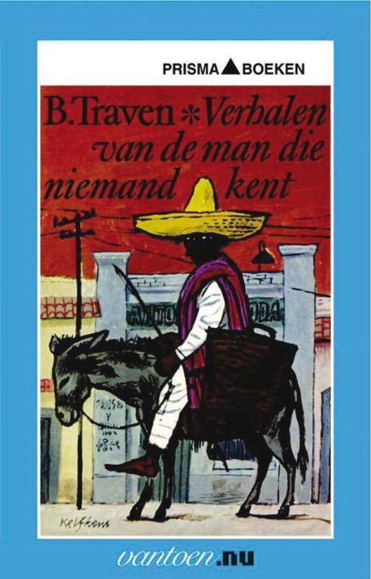 Cover van het boek 'Verhalen van de man die niemand kent' van B. Traven
