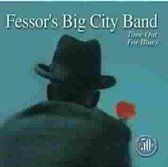 Fessor's Big Band - Time Out For Blues