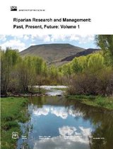 Riparian Research and Management: Past, Present, Future