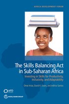 Africa Development Forum - The Skills Balancing Act in Sub-Saharan Africa