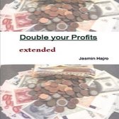 Double your profits
