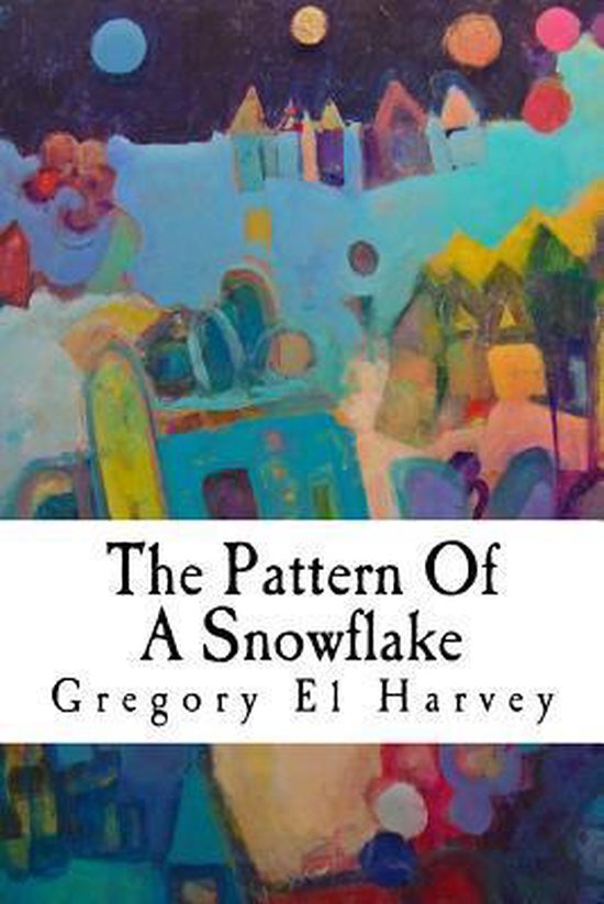 The Pattern Of A Snowflake - cover