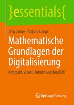 essentials - Mathematische Grundlagen der Digitalisierung