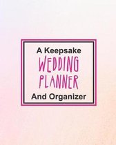 A Keepsake Wedding Planner And Organizer