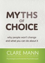 Myths of Choice