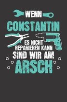 Wenn CONSTANTIN es nicht reparieren kann