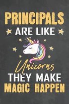 Principals Are Like Unicorns They Make Magic Happen