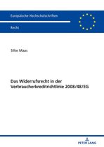 Europaeische Hochschulschriften Recht 6070 - Das Widerrufsrecht in der Verbraucherkreditrichtlinie 2008/48/EG