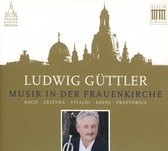 Ludwig Güttler - Musik In Der Frauenkirche (CD)