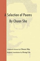 A Selection of Poems by Chuan Sha