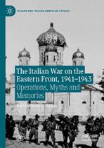 Italian and Italian American Studies - The Italian War on the Eastern Front, 1941–1943