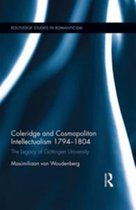 Routledge Studies in Romanticism - Coleridge and Cosmopolitan Intellectualism 1794-1804