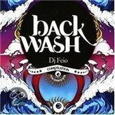 Backwash Compiled by DJ Feio, Pt. 1