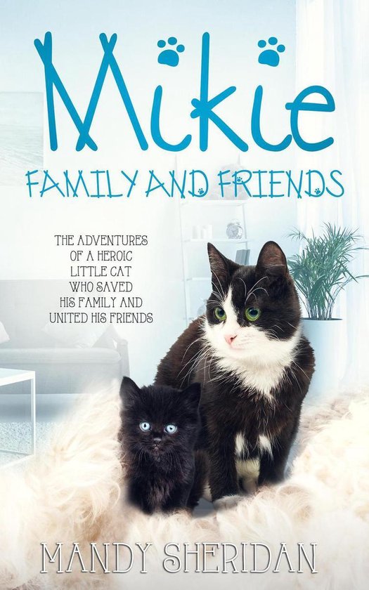 The Mikie Books - Mikie, Family And Friends - cover