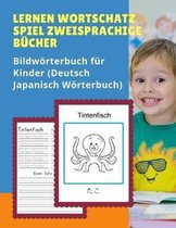 Bildwoerterbuch fur Kinder (Deutsch Japanisch Woerterbuch)