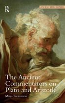 The Ancient Commentators on Plato and Aristotle