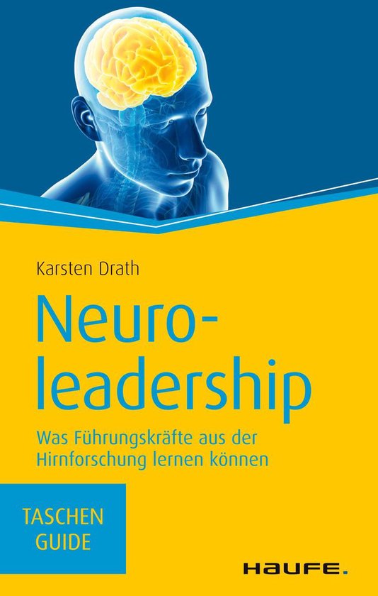 Haufe TaschenGuide 280 - Neuroleadership
