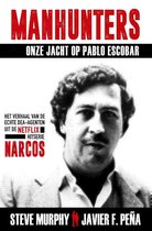 Manhunters-Onze jacht op Pablo Escobar