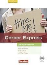 Career express. Europäischer Referenzrahmen: B2. Job Applications. Kursbuch